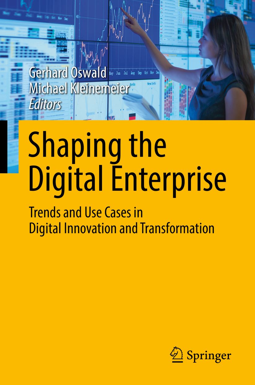 Shaping the Dgtl Enterprise: Trends and Use Cases in Dgtl Innovation and Transformation