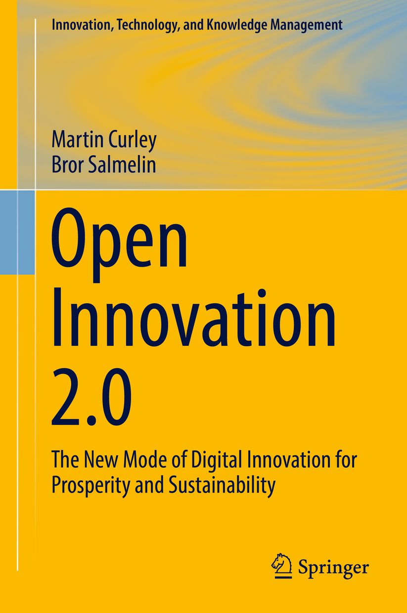 Open Innovation 2.0: The New Mode of Dgtl Innovation for Prosperity and Sustainability