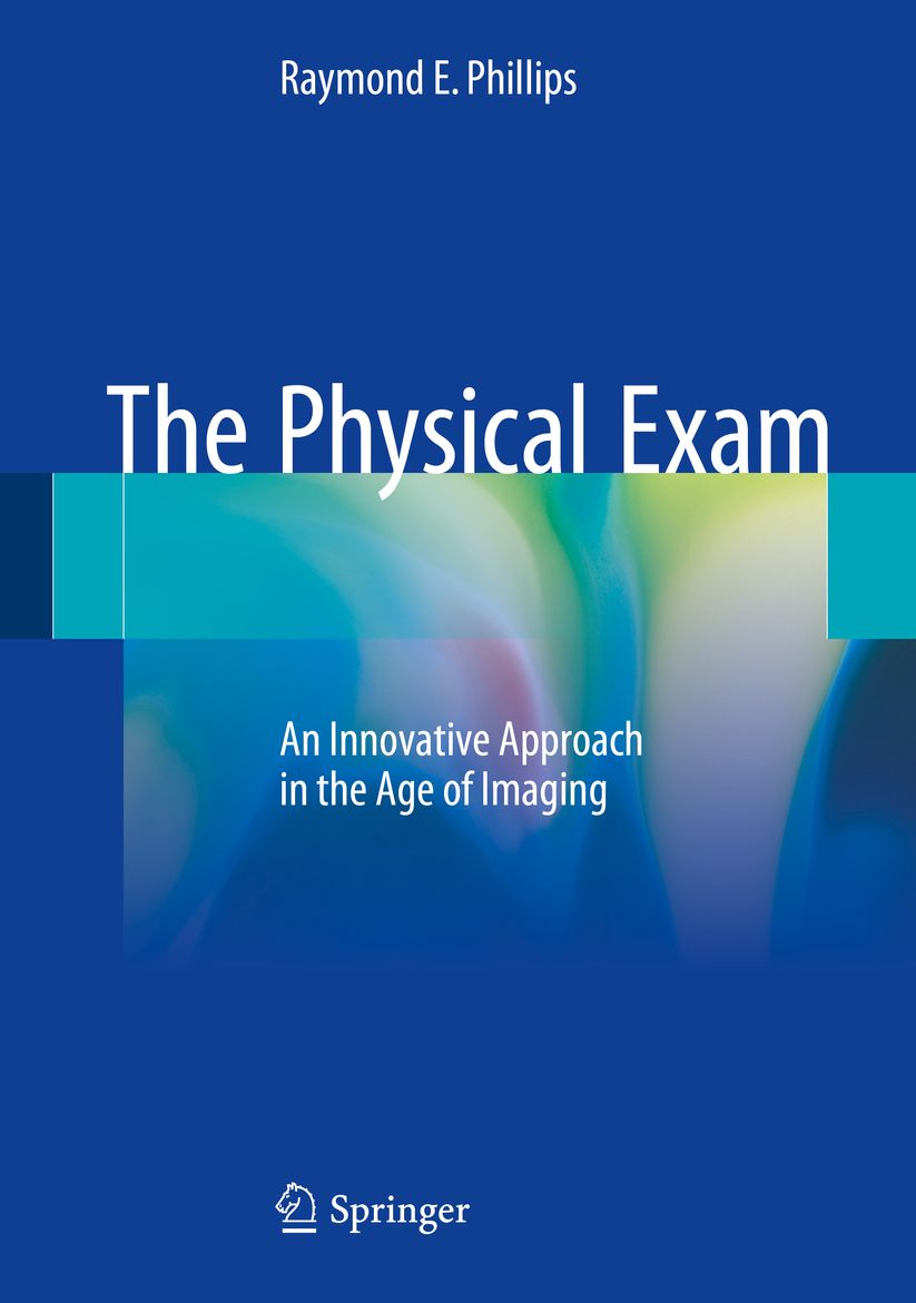 The Physical Exam: An Innovative Approach in the Age of Imaging