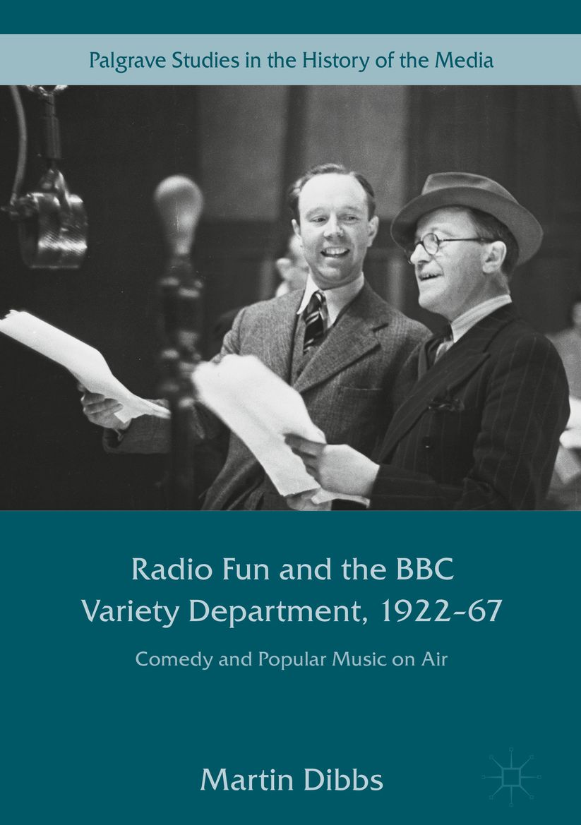 Radio Fun and the BBC Variety Department, 1922-67: Comedy and Popular Music on Air