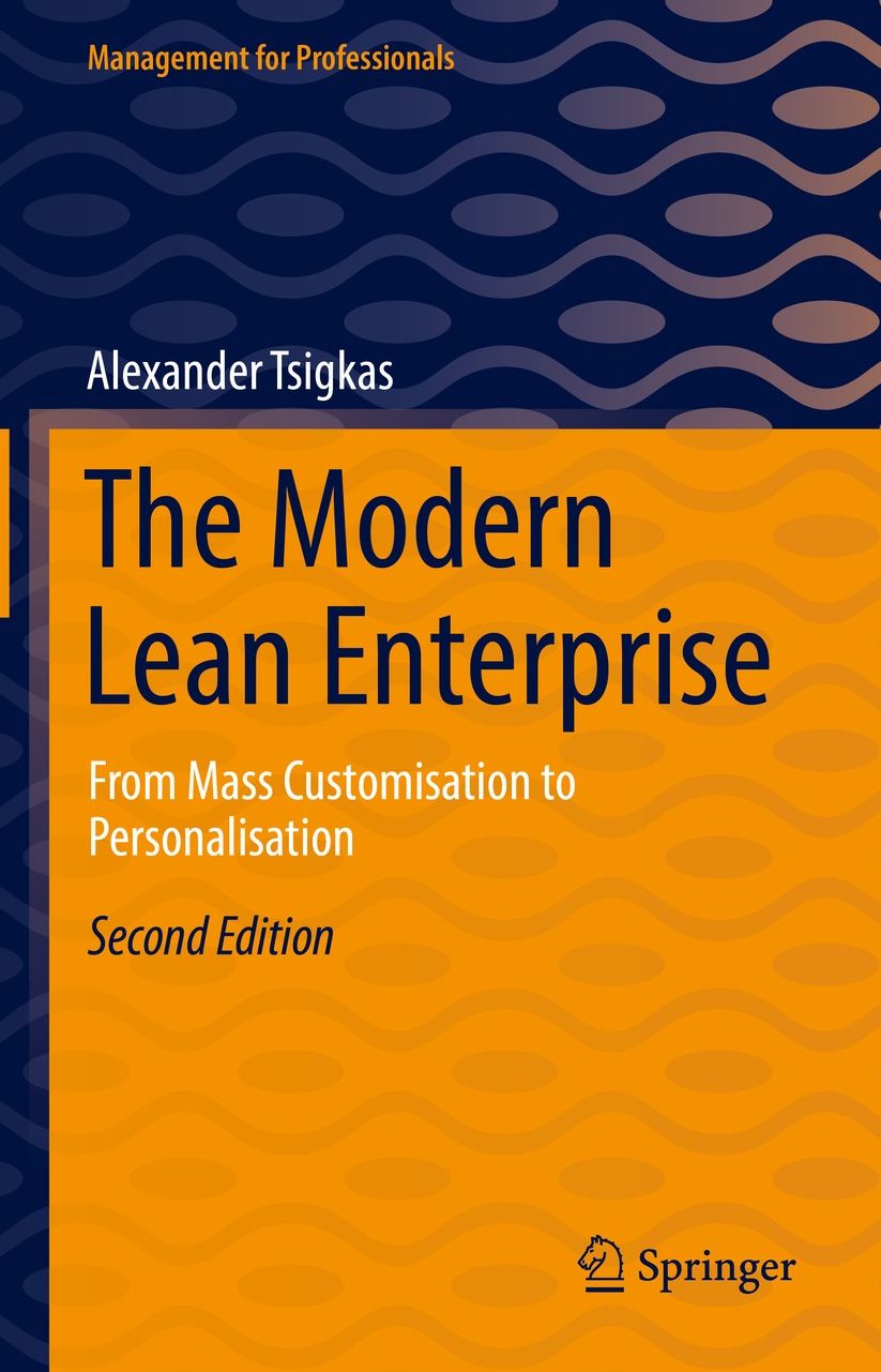 The Modern Lean Enterprise: From Mass Customisation to Personalisation