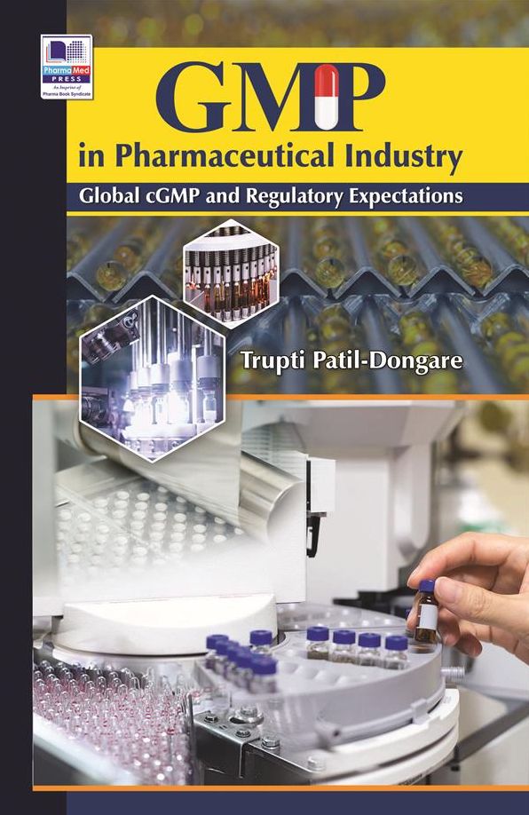GMP in Pharmaceutical Industry: Global cGMP & Regulatory Expectations