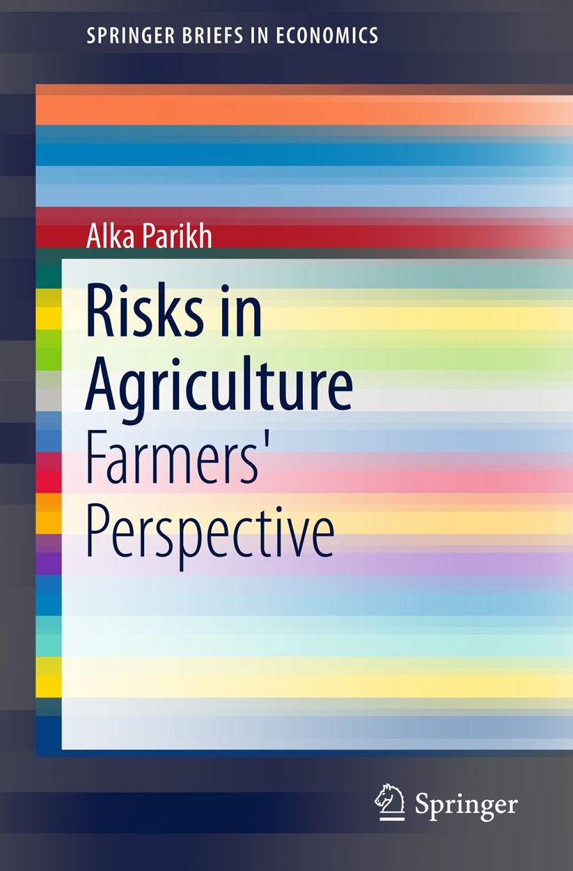 Risks in Agriculture: Farmers' Perspective