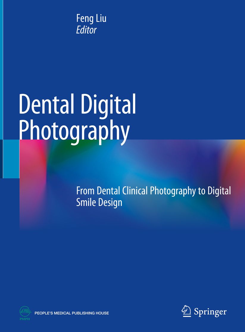 Dental Dgtl Photography: From Dental Clinical Photography to Dgtl Smile Design