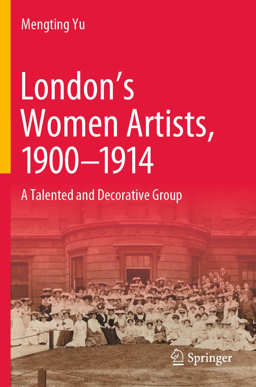 London's Women Artists, 1900-1914: A Talented and Decorative Group