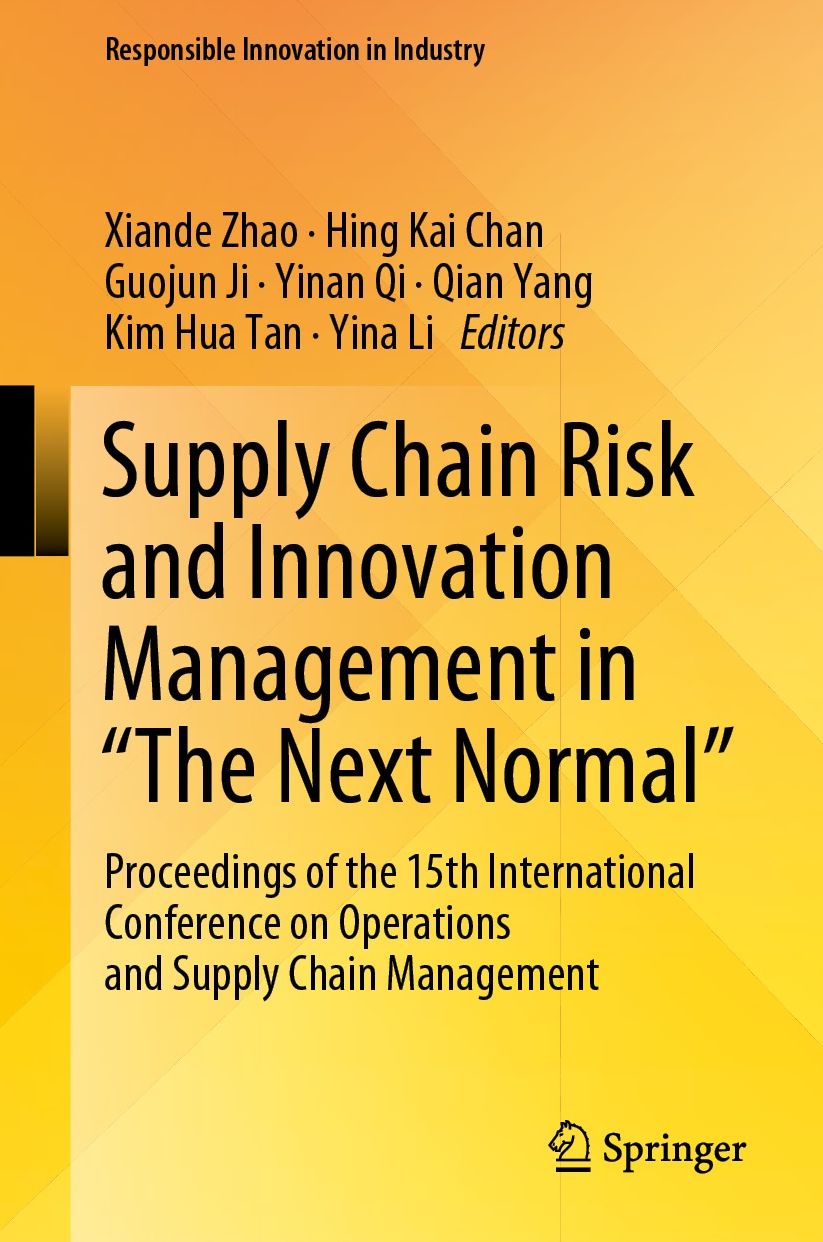 Supply Chain Risk and Innovation Management in "The Next Normal": Proceedings of the 15th International Conference on Operations and Supply Chain Management