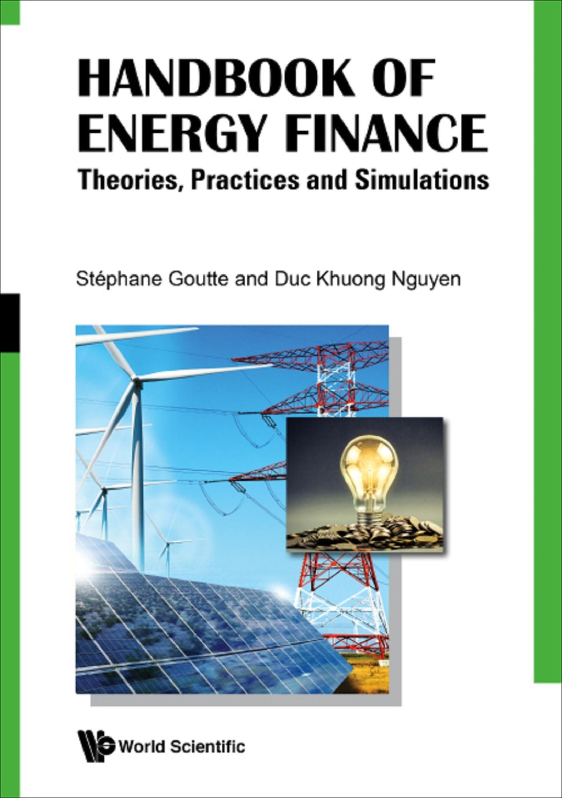 HANDBOOK OF ENERGY FINANCE: Theories, Practices and Simulations