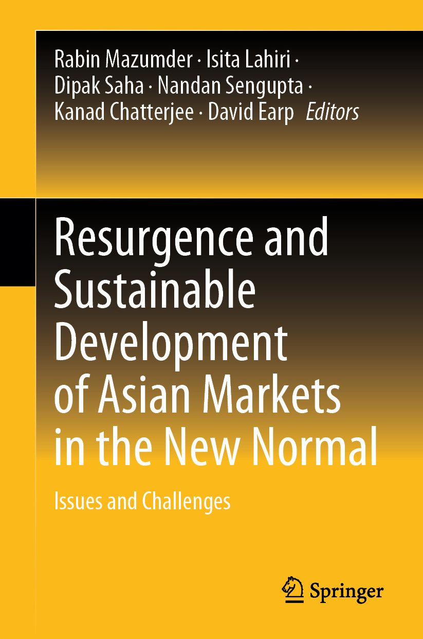 Resurgence and Sustainable Development of Asian Markets in the New Normal: Issues and Challenges