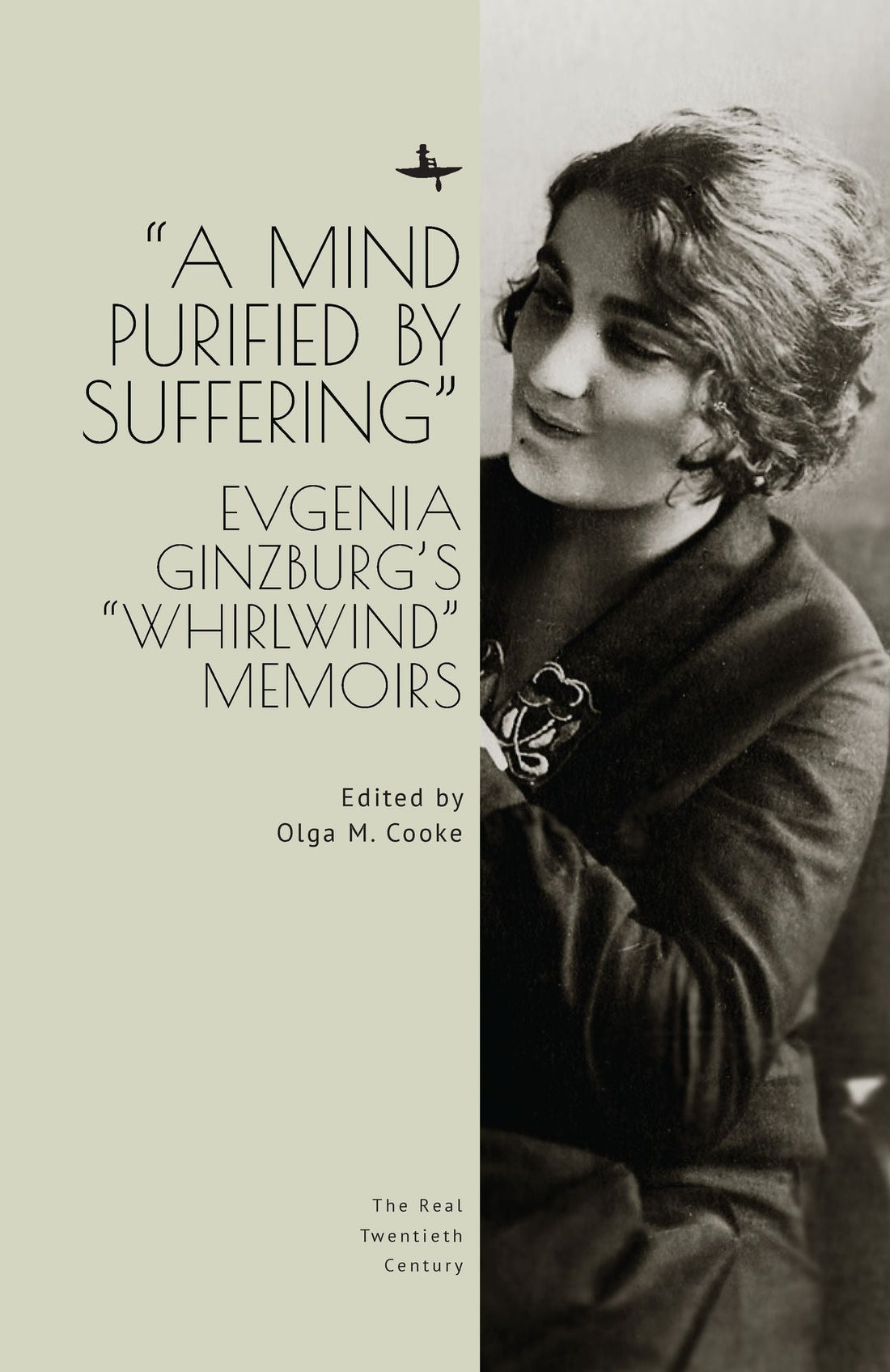 A Mind Purified by Suffering: Evgenia Ginzburg's "Whirlwind" Memoirs