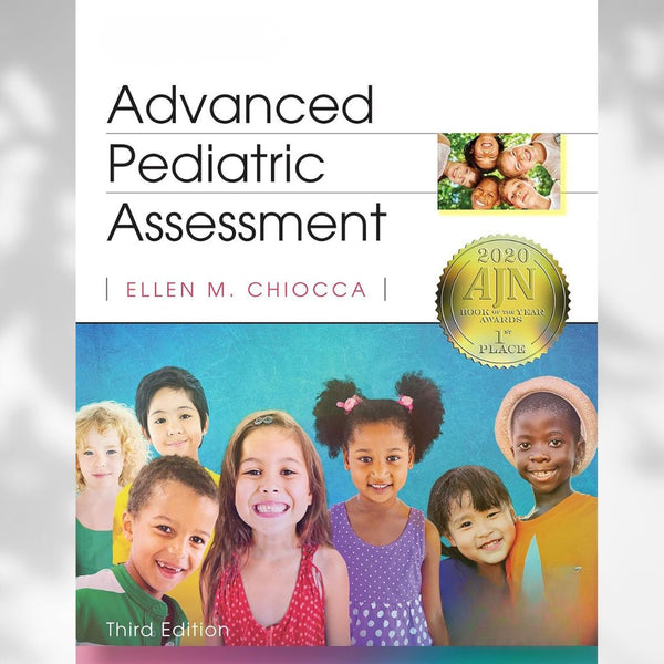 Advanced Pediatric Assessment 3rd Edition by Ellen M. Chiocca (2019)