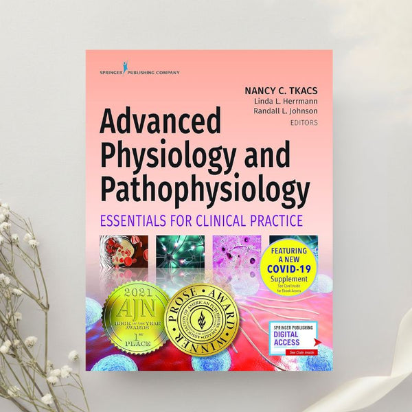 Advanced Physiology and Pathophysiology Essentials for Clinical Practice 1st Edition by Tkacs, Herrmann & Johnson (2020)