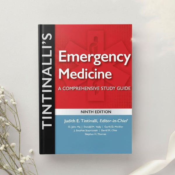 Tintinalli's Emergency Medicine A Comprehensive Study Guide 9th Edition by Tintinalli, Ma, Yealy, Meckler et al. (2019)