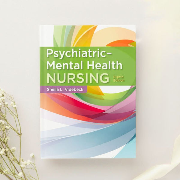 Psychiatric Mental Health Nursing 8th Edition by Sheila L. Videbeck (2019)