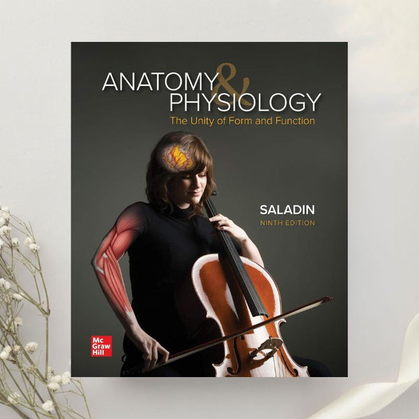 Anatomy and Physiology The Unity of Form and Function 9th Edition by Kenneth S. Saladin (2020)