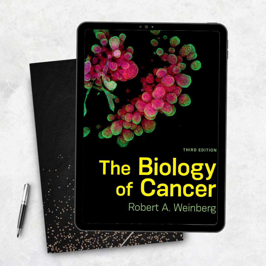 The Biology of Cancer 3rd Edition