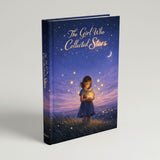 The Girl Who Collected Stars – Magical Bedtime Storybook for Kids