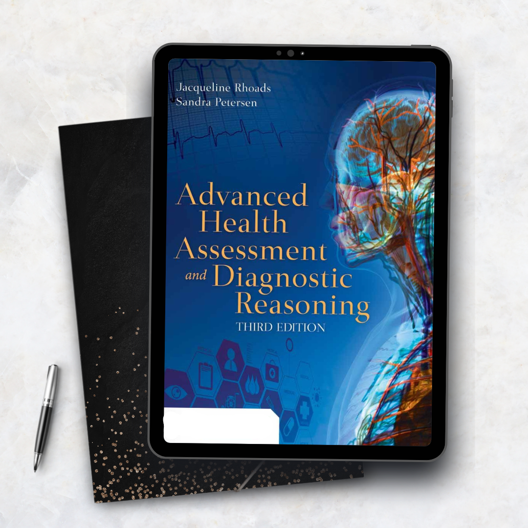 Advanced Health Assessment and Diagnostic Reasoning: 3rd Edition