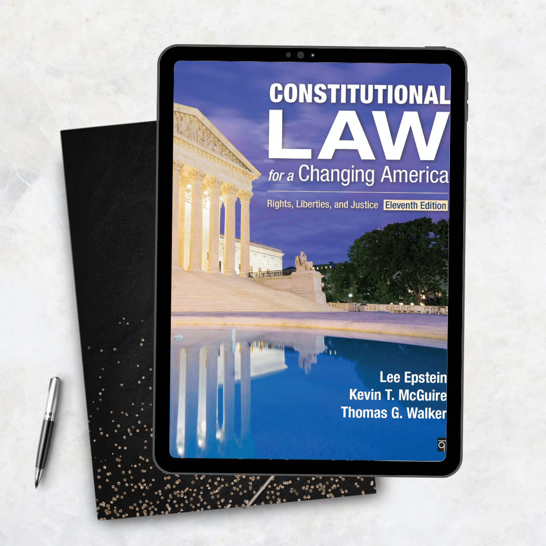 Constitutional Law for a Changing America Rights, Liberties, and Justice 11th Edition