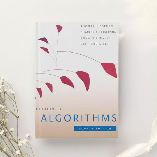 Introduction to Algorithms 4th Edition by Cormen, Leiserson, Rivest & Stein (2022)